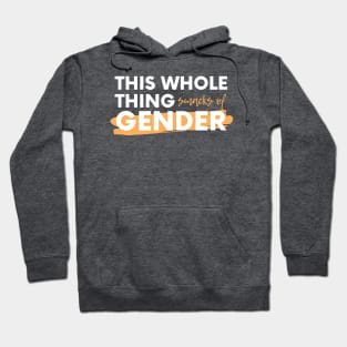 this whole thing smacks of Gender Hoodie